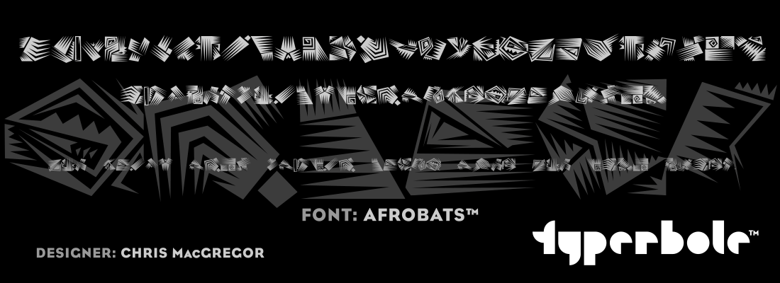 AFROBATS™ - Typerbole™ Master Collection | The Greatest Fonts on Earth™