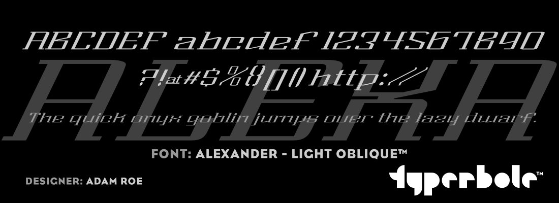 ALEXANDER - LIGHT OBLIQUE™ - Typerbole™ Master Collection | The Greatest Fonts on Earth™