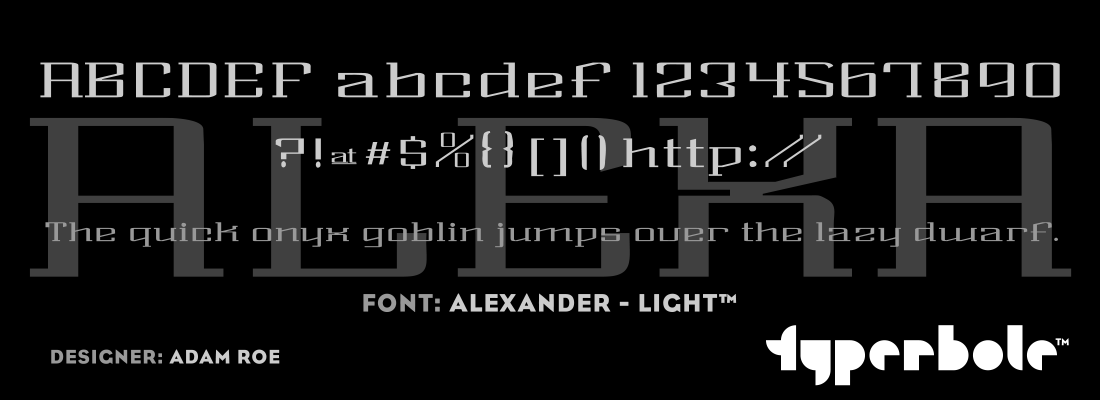 ALEXANDER - LIGHT™ - Typerbole™ Master Collection | The Greatest Fonts on Earth™