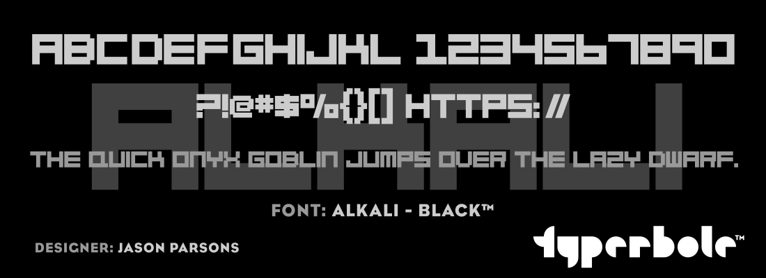ALKALI - BLACK™ - Typerbole™ Master Collection | The Greatest Fonts on Earth™