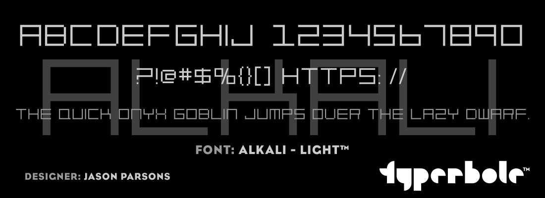 ALKALI - LIGHT™ - Typerbole™ Master Collection | The Greatest Fonts on Earth™