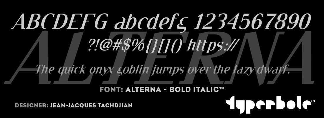 ALTERNA - BOLD ITALIC™ - Typerbole™ Master Collection | The Greatest Fonts on Earth™