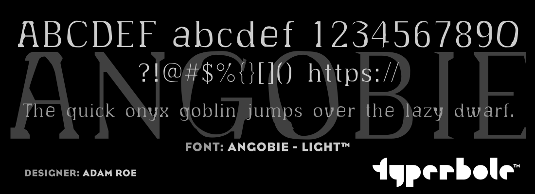 ANGOBIE - LIGHT™ - Typerbole™ Master Collection | The Greatest Fonts on Earth™