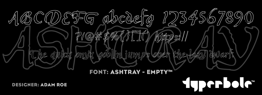 ASHTRAY - EMPTY™ - Typerbole™ Master Collection | The Greatest Fonts on Earth™