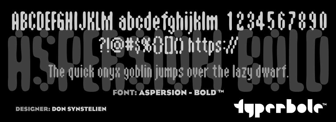 ASPERSION - BOLD™ - Typerbole™ Master Collection | The Greatest Fonts on Earth™