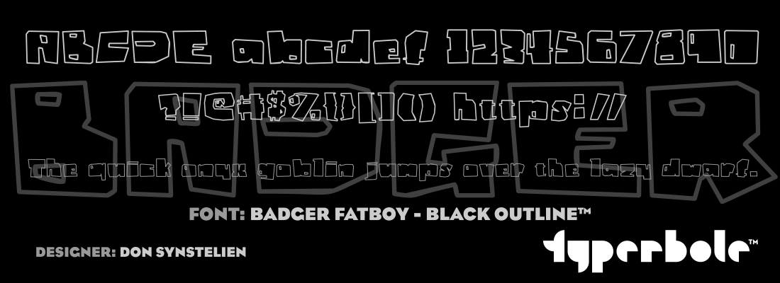 BADGER FATBOY - BLACK OUTLINE™ - Typerbole™ Master Collection | The Greatest Fonts on Earth™