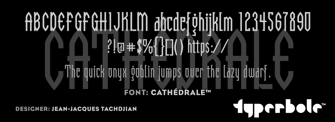 CATHÉDRALE™ - Typerbole™ Master Collection | The Greatest Fonts on Earth™