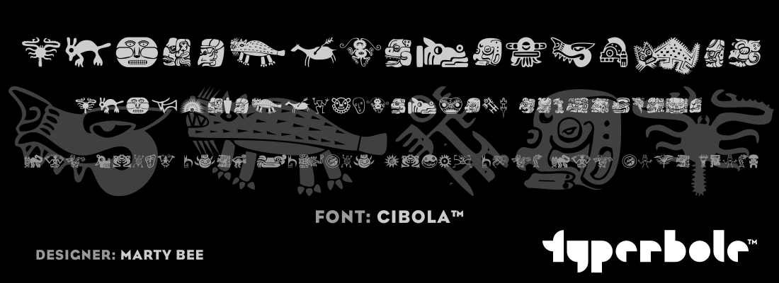 CIBOLA™ - Typerbole™ Master Collection | The Greatest Fonts on Earth™