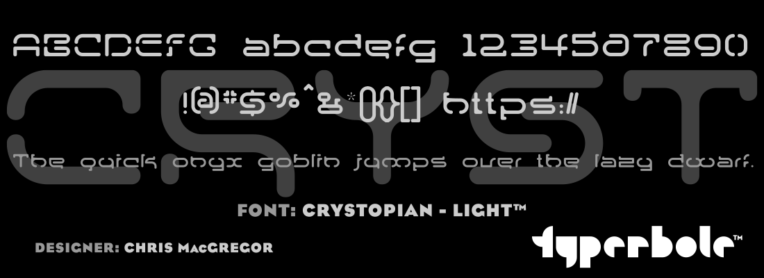 CRYSTOPIAN - LIGHT™ - Typerbole™ Master Collection | The Greatest Fonts on Earth™