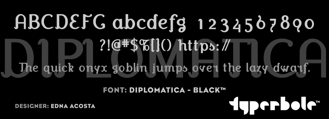 DIPLOMATICA - BLACK™ - Typerbole™ Master Collection | The Greatest Fonts on Earth™