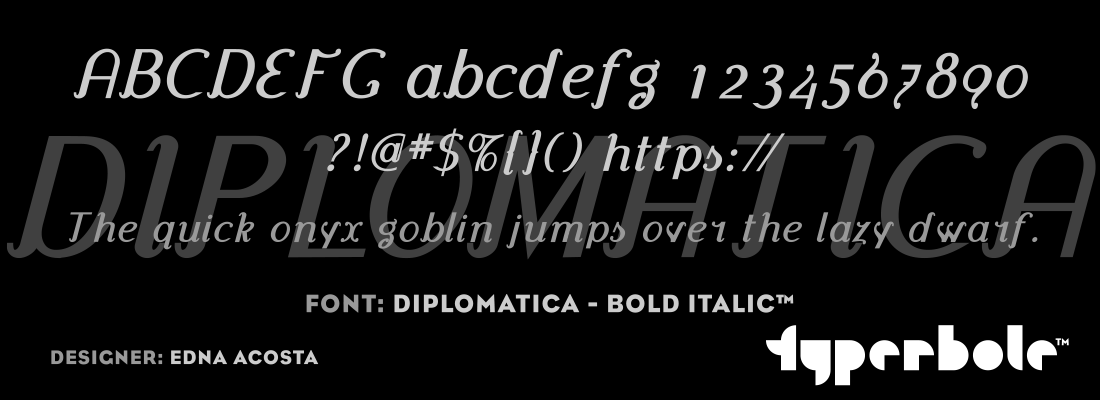DIPLOMATICA - BOLD ITALIC™ - Typerbole™ Master Collection | The Greatest Fonts on Earth™