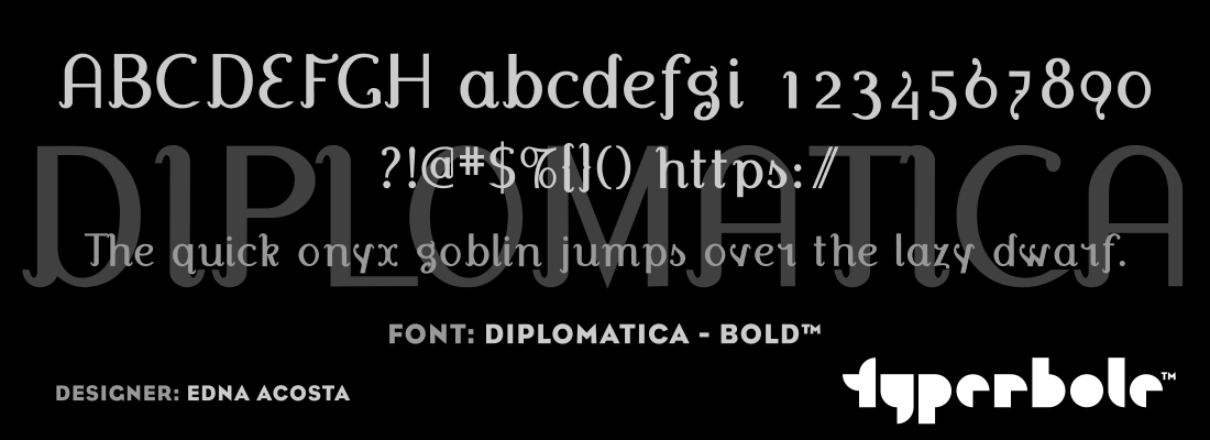 DIPLOMATICA - BOLD™ - Typerbole™ Master Collection | The Greatest Fonts on Earth™