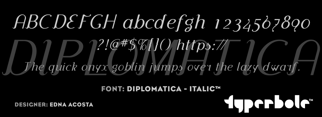 DIPLOMATICA - ITALIC™ - Typerbole™ Master Collection | The Greatest Fonts on Earth™