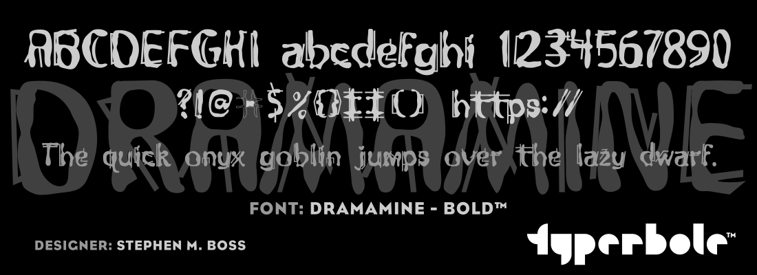 DRAMAMINE - BOLD™ - Typerbole™ Master Collection | The Greatest Fonts on Earth™