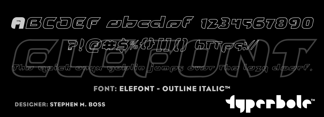 ELEFONT - OUTLINE ITALIC™ - Typerbole™ Master Collection | The Greatest Fonts on Earth™