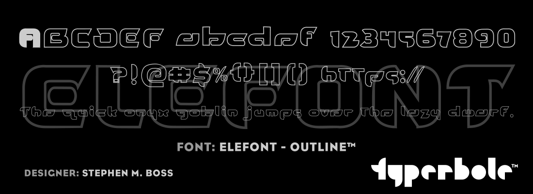 ELEFONT - OUTLINE™ - Typerbole™ Master Collection | The Greatest Fonts on Earth™