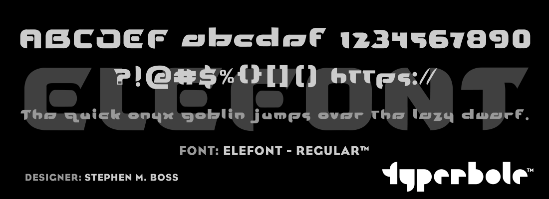 ELEFONT - REGULAR™ - Typerbole™ Master Collection | The Greatest Fonts on Earth™