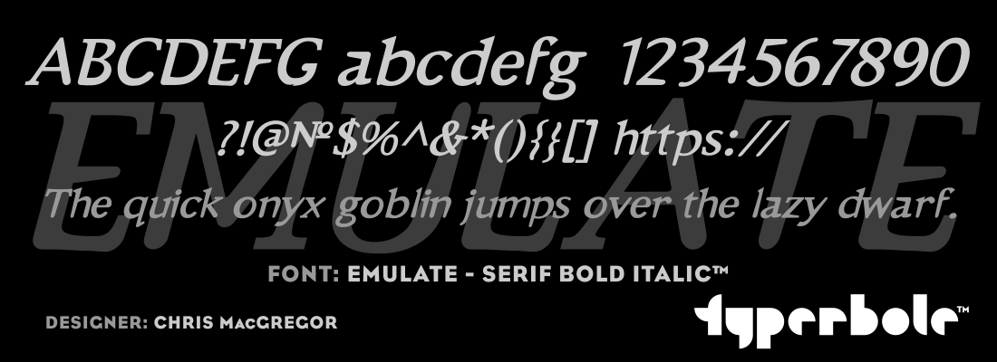 EMULATE - SERIF BOLD ITALIC™ - Typerbole™ Master Collection | The Greatest Fonts on Earth™