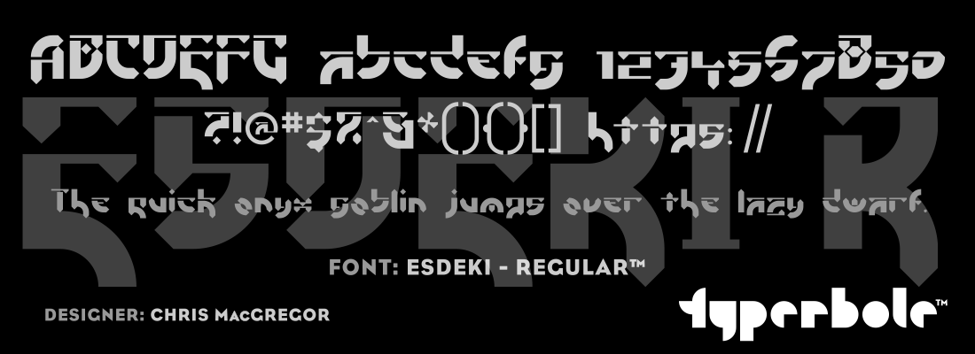 ESDEKI - REGULAR™ - Typerbole™ Master Collection | The Greatest Fonts on Earth™