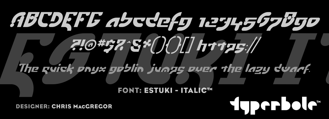 ESTUKI - ITALIC™ - Typerbole™ Master Collection | The Greatest Fonts on Earth™