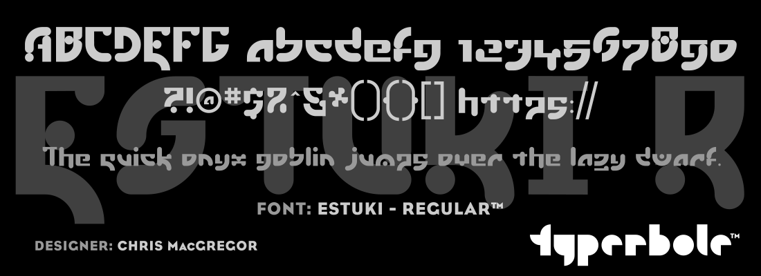 ESTUKI - REGULAR™ - Typerbole™ Master Collection | The Greatest Fonts on Earth™