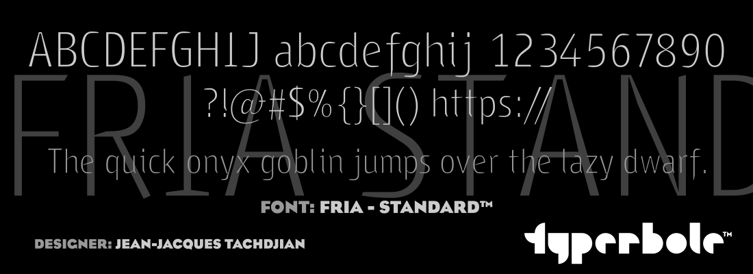 FRIA - REGULAR™ - Typerbole™ Master Collection | The Greatest Fonts on Earth™