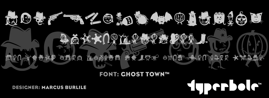 GHOST TOWN™ - Typerbole™ Master Collection | The Greatest Fonts on Earth™