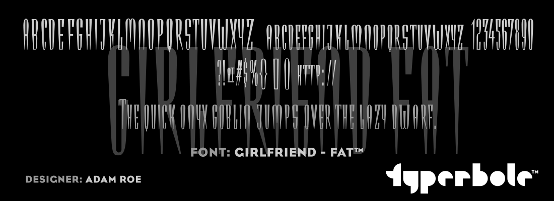 GIRLFRIEND - FAT™ - Typerbole™ Master Collection | The Greatest Fonts on Earth™