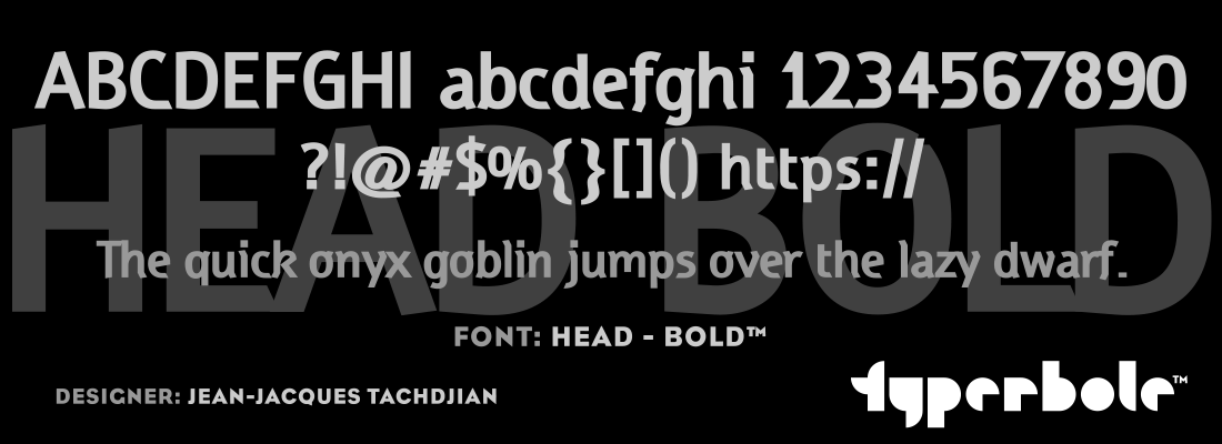 HEAD - BOLD™ - Typerbole™ Master Collection | The Greatest Fonts on Earth™