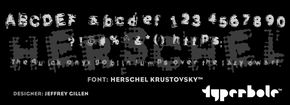 HERSCHEL KRUSTOVSKY™ - Typerbole™ Master Collection | The Greatest Fonts on Earth™