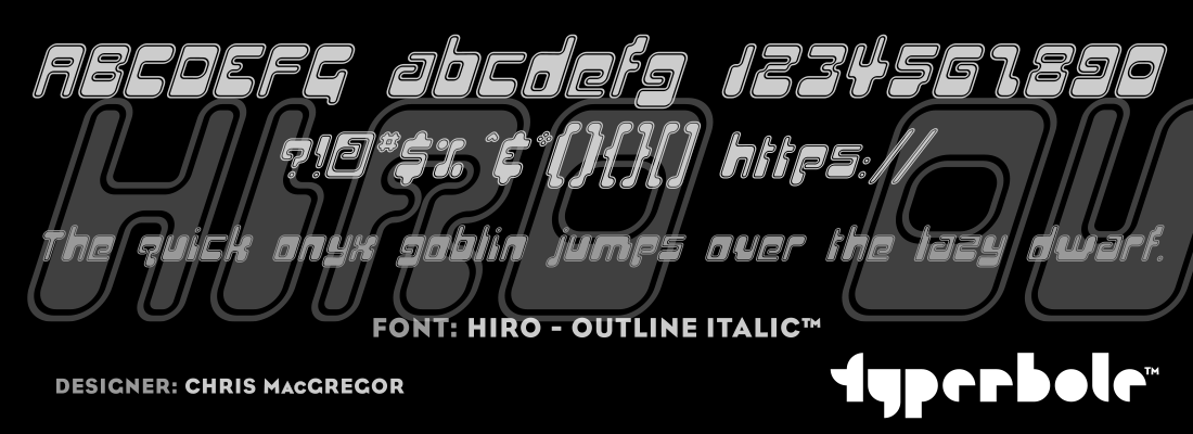 HIRO - OUTLINE ITALIC™ - Typerbole™ Master Collection | The Greatest Fonts on Earth™