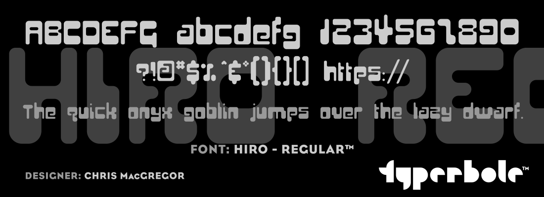 HIRO - REGULAR™ - Typerbole™ Master Collection | The Greatest Fonts on Earth™