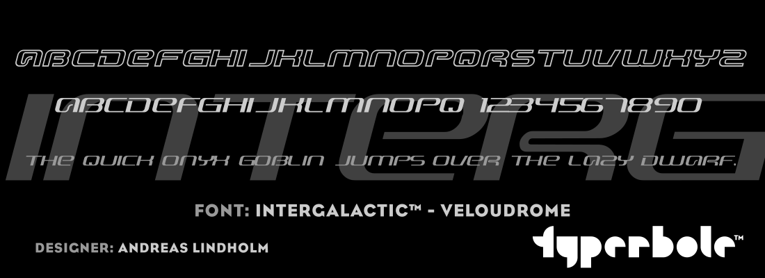 INTERGALACTIC - VELOUDROME™ - Typerbole™ Master Collection | The Greatest Fonts on Earth™
