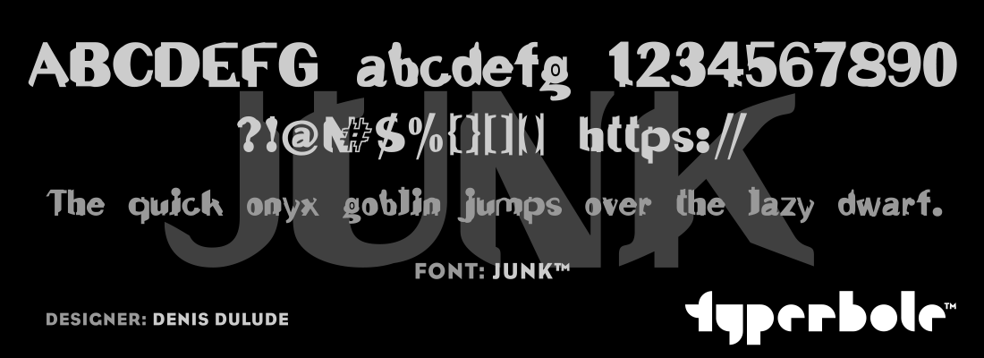 JUNK™ - Typerbole™ Master Collection | The Greatest Fonts on Earth™