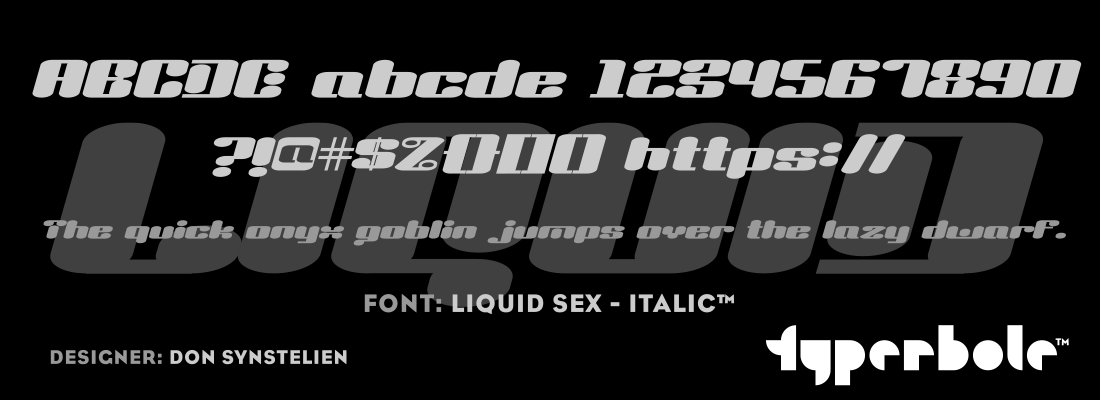 LIQUID SEX - ITALIC™ - Typerbole™ Master Collection | The Greatest Fonts on Earth™