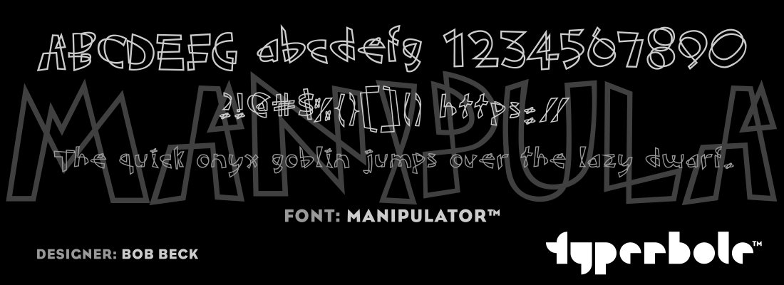 MANIPULATOR™ - Typerbole™ Master Collection | The Greatest Fonts on Earth™