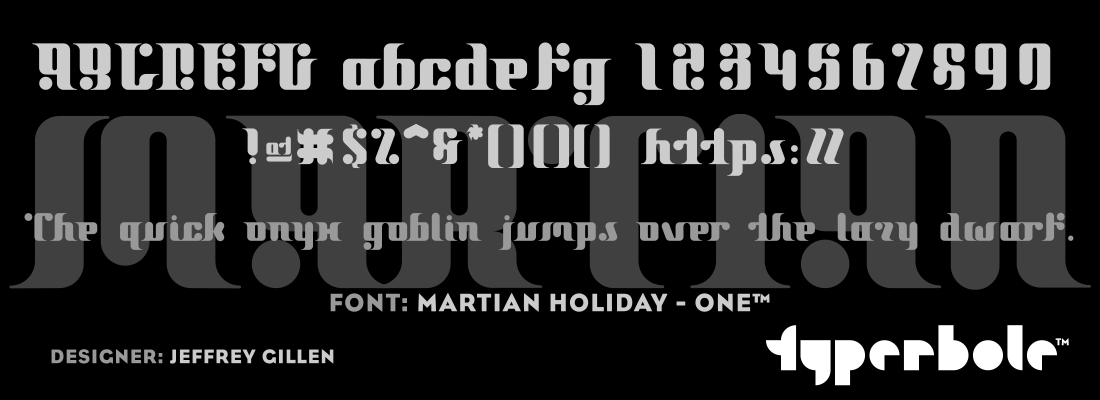 MARTIAN HOLIDAY - ONE™ - Typerbole™ Master Collection | The Greatest Fonts on Earth™