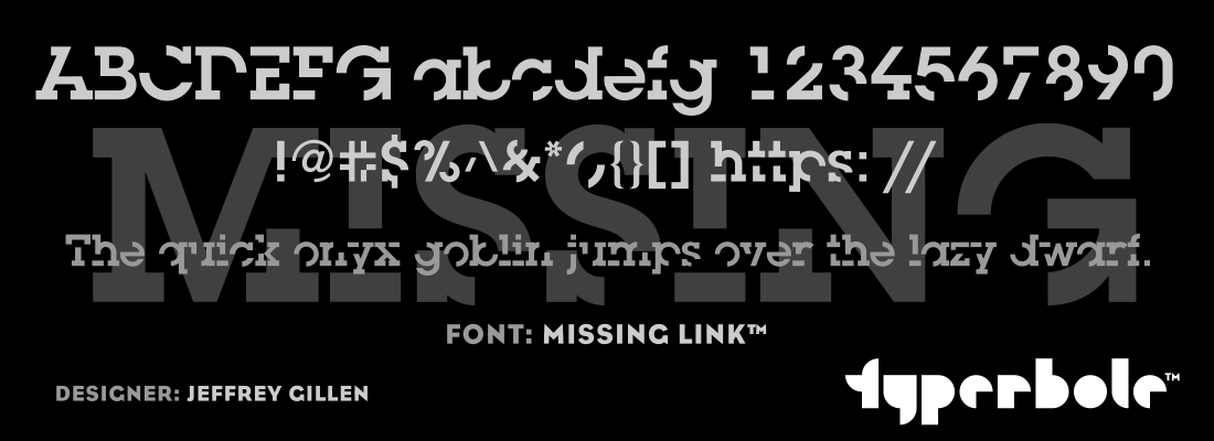 MISSING LINK™ - Typerbole™ Master Collection | The Greatest Fonts on Earth™