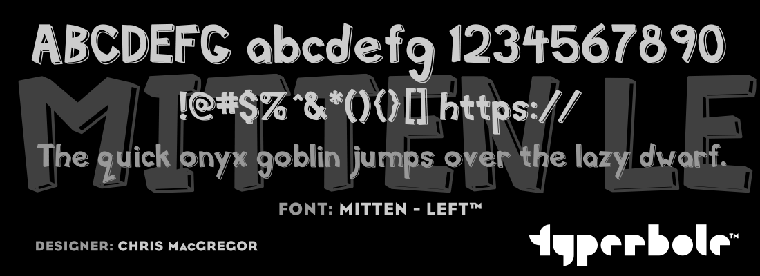 MITTEN - LEFT™ - Typerbole™ Master Collection | The Greatest Fonts on Earth™