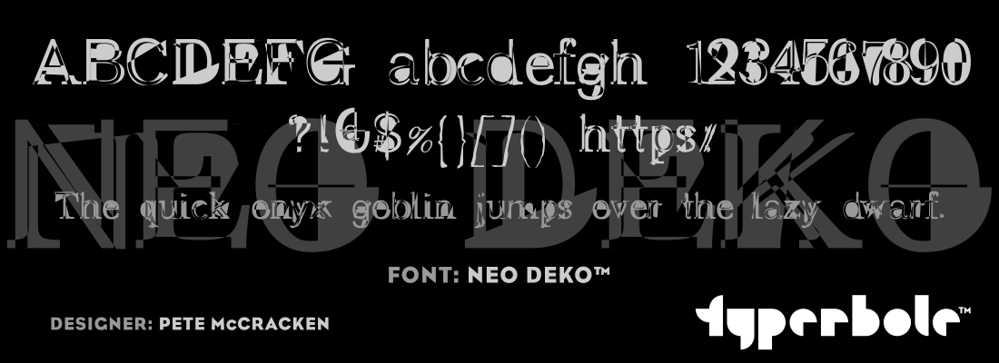 NEO DEKO™ - Typerbole™ Master Collection | The Greatest Fonts on Earth™