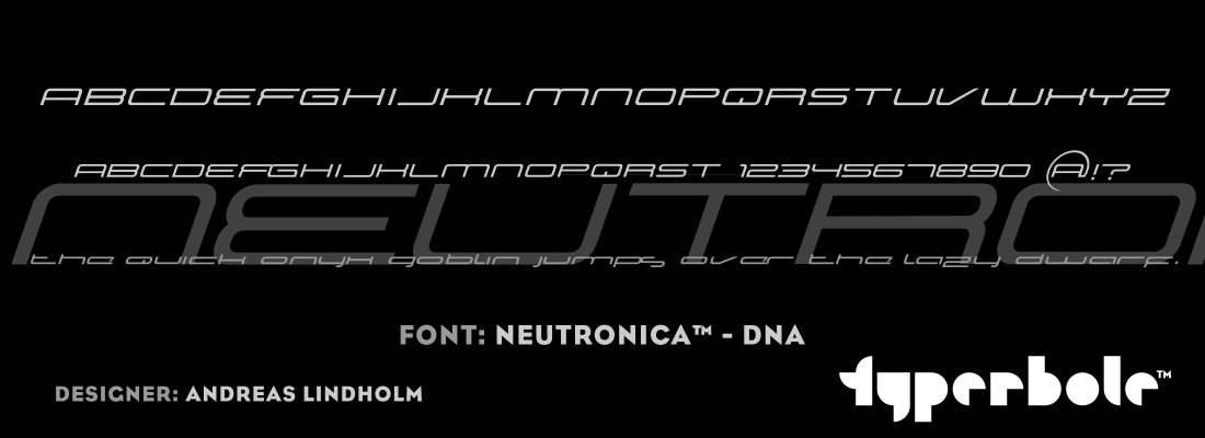 NEUTRONICA - DNA™ - Typerbole™ Master Collection | The Greatest Fonts on Earth™
