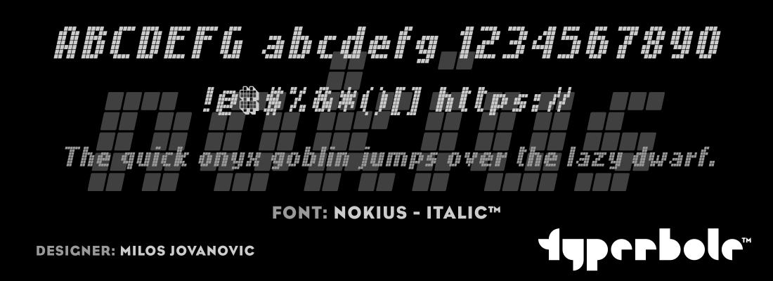 NOKIUS - ITALIC™ - Typerbole™ Master Collection | The Greatest Fonts on Earth™