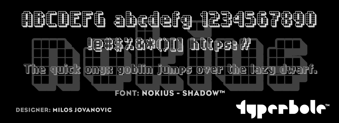 NOKIUS - SHADOW™ - Typerbole™ Master Collection | The Greatest Fonts on Earth™