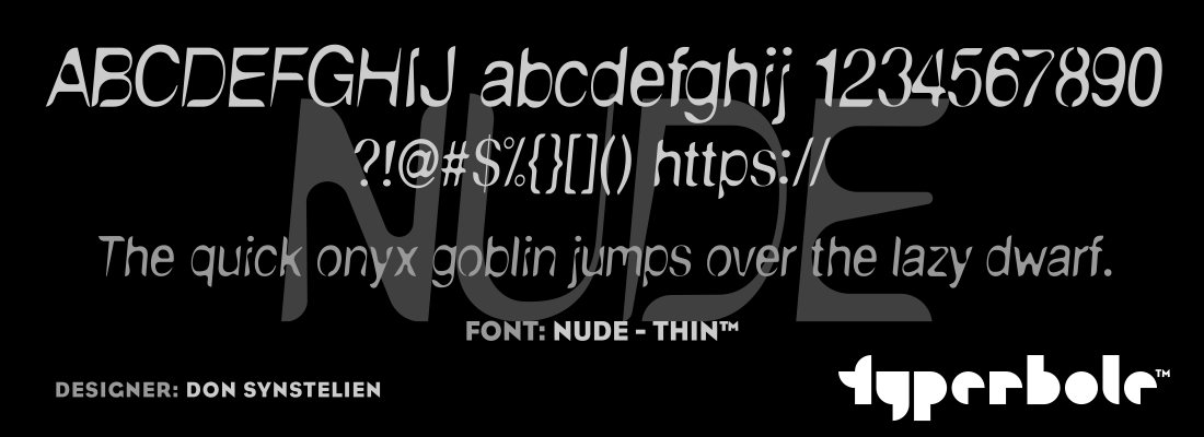 NUDE - THIN™ - Typerbole™ Master Collection | The Greatest Fonts on Earth™