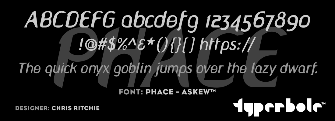 PHACE - ASKEW™ - Typerbole™ Master Collection | The Greatest Fonts on Earth™