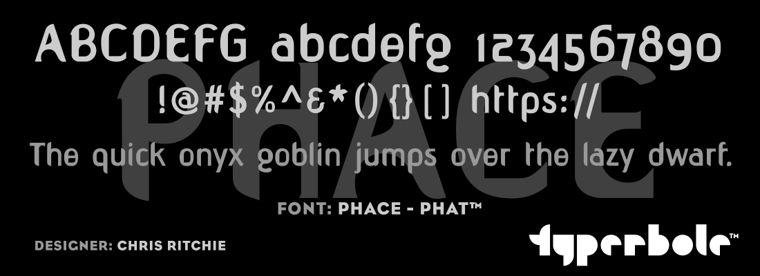 PHACE - PHAT™ - Typerbole™ Master Collection | The Greatest Fonts on Earth™