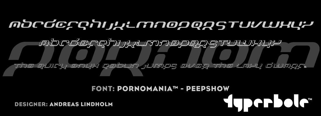 PORNOMANIA - PEEPSHOW™ - Typerbole™ Master Collection | The Greatest Fonts on Earth™