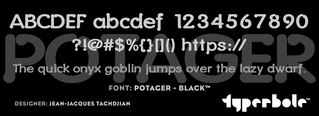 POTAGER - BLACK™ - Typerbole™ Master Collection | The Greatest Fonts on Earth™