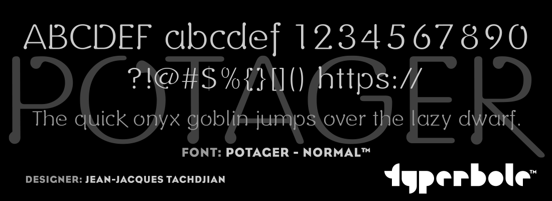 POTAGER - NORMAL™ - Typerbole™ Master Collection | The Greatest Fonts on Earth™