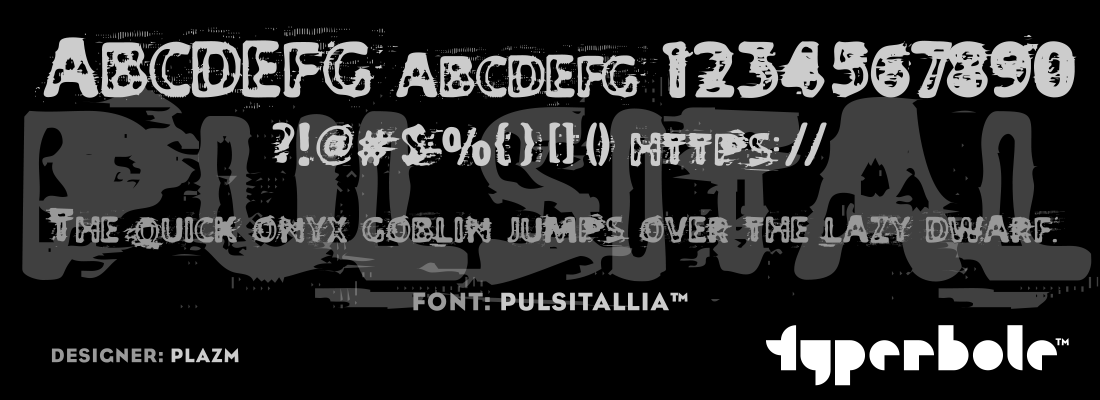 PULSITALLIA™ - Typerbole™ Master Collection | The Greatest Fonts on Earth™